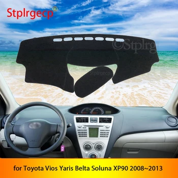 Toyota Vios Yaris için Belta Soluna XP90 2008~2013 Kaymaz Mat Dashboard Kapak Pad Güneşlik Dashmat Araba Aksesuarları 2012 2011